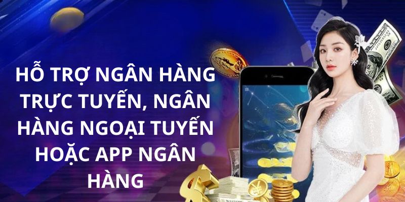 Nhà cái cung cấp nhiều phương thức nạp tiền neo79 