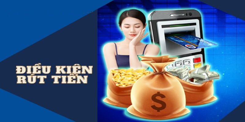 Điều kiện để hoàn tất quy trình rút tiền neo79