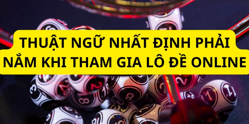 Những từ ngữ thông dụng mà thành viên nên biết trước khi tham gia